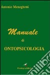 Manuale di ontopsicologia libro