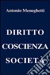 Diritto coscienza società libro