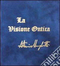 La visione ontica