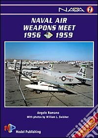 Naval air weapons meet 1956-1959 libro