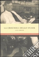 La crociera dello Snark libro