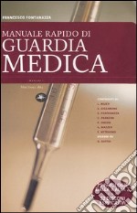 Manuale rapido di guardia medica