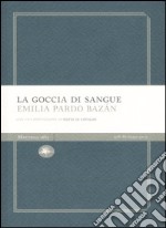 La goccia di sangue libro