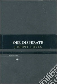 Ore disperate