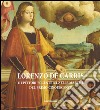 Lorenzo De Carris e i pittori eccentrici nelle Marche del primo Cinquecento. Ediz. illustrata libro