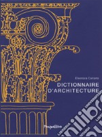 Dictionnaire d'architecture libro