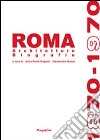 Roma 1870-1970. Architetture biografie. Ediz. illustrata libro