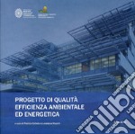 Progetto di qualità efficienza ambientale ed energetica libro