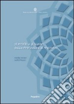 Il profilo e gli scenari della professione di architetto