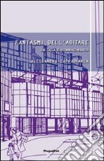 Fantasmi dell'abitare. La casa e l'immaginario libro