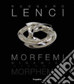 Morfemi Dinamici. Ediz. italiana e inglese libro