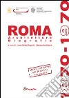 Roma 1870-1970. Architetture biografie libro