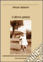 L'ultimo petalo libro