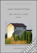 «La vita è la mia!» libro