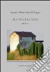 «La vita è la mia!» libro di Bandettini di Poggio Augusto