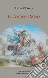 Le antiche mura libro