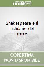 Shakespeare e il richiamo del mare