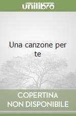 Una canzone per te libro