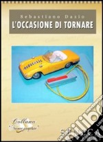 L'occasione di tornare libro