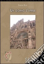 Un giorno d'aprile libro