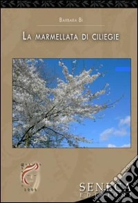 La marmellata di ciliegie libro