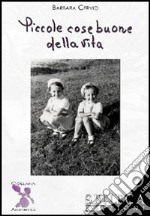 Piccole cose buone della vita libro