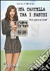 Una cartella tra i banchi. Noi giornalisti libro