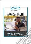 Le opere e i giorni 2007 libro