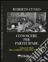 Conoscere per partecipare. I grandi temi dell'amministratore locale libro