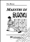 Maestri di sudoku libro