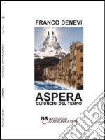 Aspera. Gli uncini del tempo libro