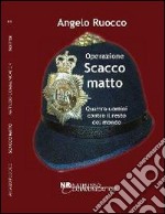 Operazione scacco matto libro