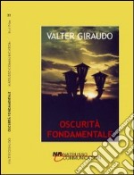 Oscurità fondamentale libro