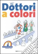 Dottori a colori libro