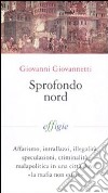 Sprofondo Nord libro