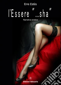 L'essere... «shà» libro