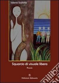 Squarcio di visuale libera libro
