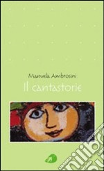 Il cantastorie libro