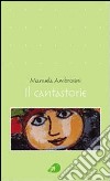 Il cantastorie libro