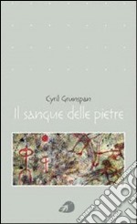 Il sangue delle pietre libro