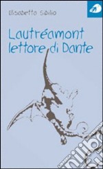 Lautréamont lettore di Dante libro