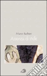 Assenza di stelle libro