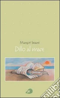 Dillo al mare