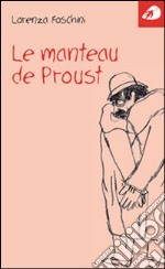 La manteau de Proust libro