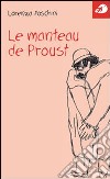La manteau de Proust libro