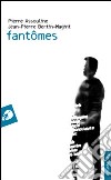 Fantômes libro
