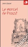 Le marcel de Proust libro