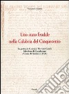 Uno Stato feudale nella Calabria del Cinquecento. La platea di Giovanni Battista Carafa marchese di Castelvetere... Testo latino a fronte. Con CD-ROM libro