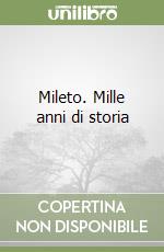 Mileto. Mille anni di storia libro
