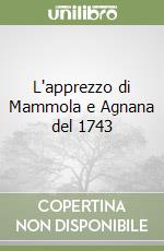 L'apprezzo di Mammola e Agnana del 1743 libro